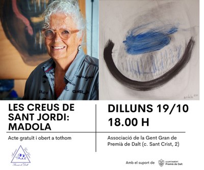 Les Creus de Sant Jordi: Madola