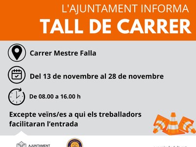 A partir de dijous 13 de novembre, tallat a la circulació de vehicles el carrer Mestre Falla