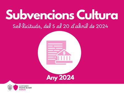 Avui s'obre la convocatòria de subvencions en l’àmbit de Cultura