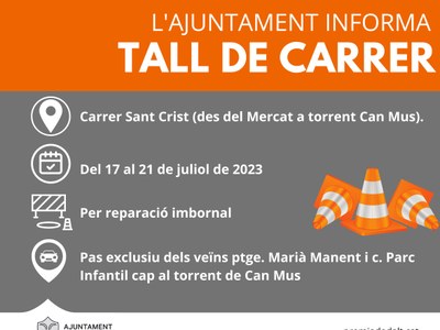 Dilluns 17 de juliol es talla el carrer Sant Crist