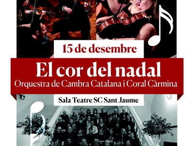 El 15 de desembre, doble Concert de Nadal amb l'Orquestra de Cambra Catalana i la Coral Càrmina