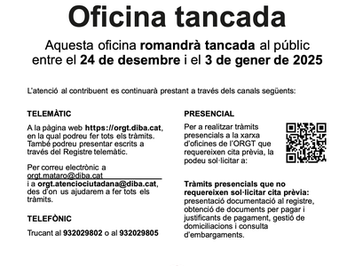 L'oficina de l'ORGT de Premià de Dalt tanca del 24 de desembre al 3 de gener